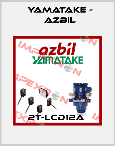 2T-LCD12A  Yamatake - Azbil