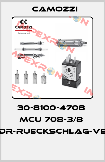 30-8100-4708  MCU 708-3/8  DR-RUECKSCHLAG-VE  Camozzi
