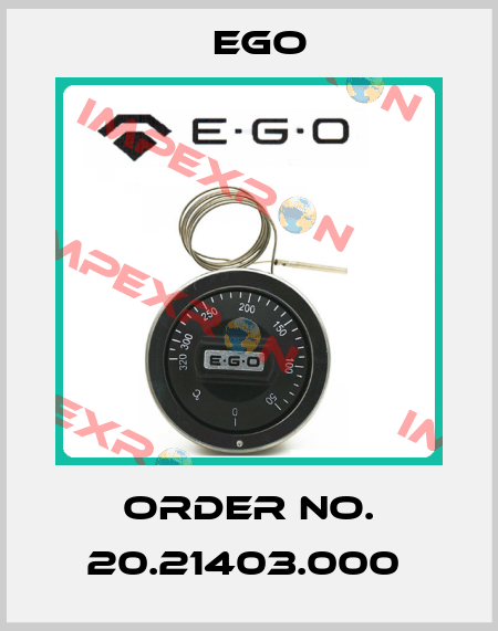 Order No. 20.21403.000  EGO