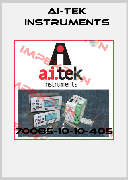 70085-10-10-405  AI-Tek Instruments