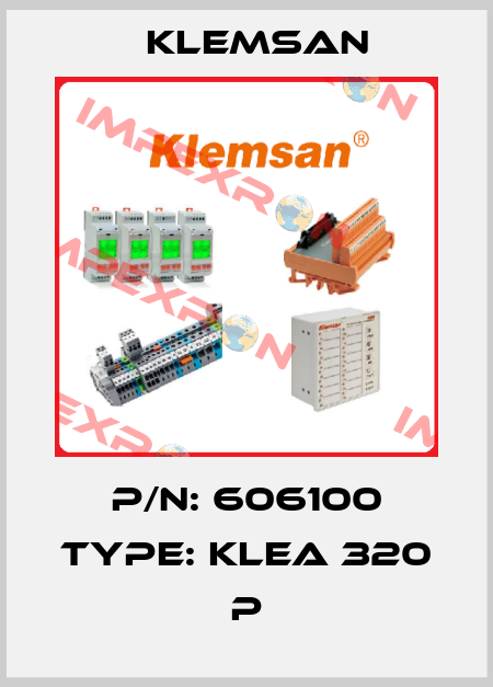 P/N: 606100 Type: KLEA 320 P Klemsan