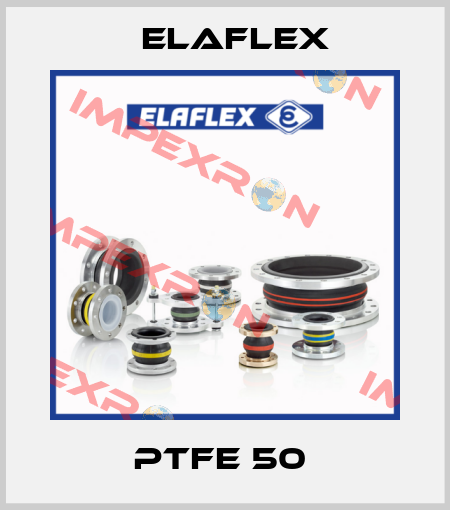 PTFE 50  Elaflex