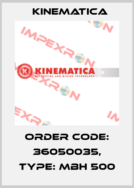 Order Code: 36050035, Type: MBH 500 Kinematica