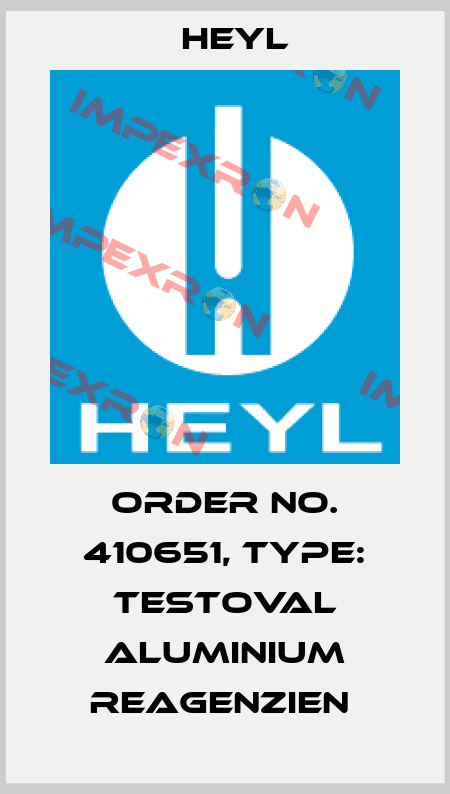 Order No. 410651, Type: Testoval Aluminium Reagenzien  Heyl