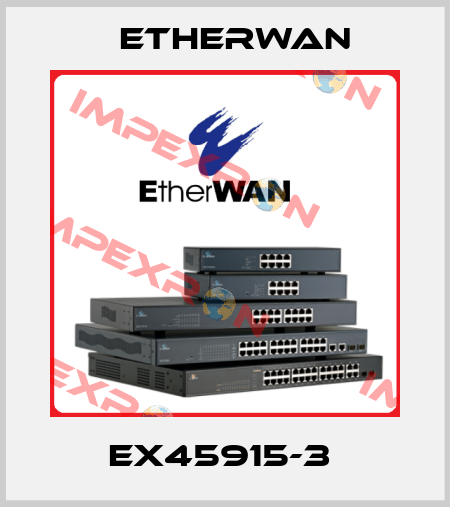 EX45915-3  Etherwan