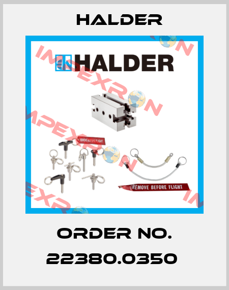 Order No. 22380.0350  Halder