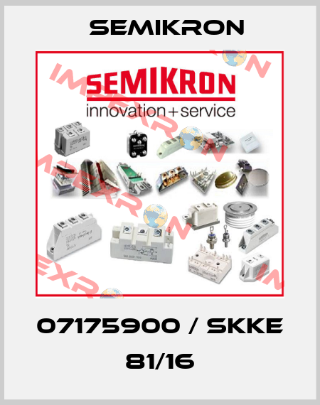07175900 / SKKE 81/16 Semikron