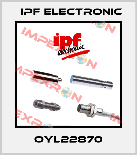OYL22870 IPF Electronic