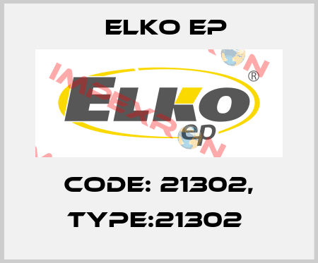 Code: 21302, Type:21302  Elko EP