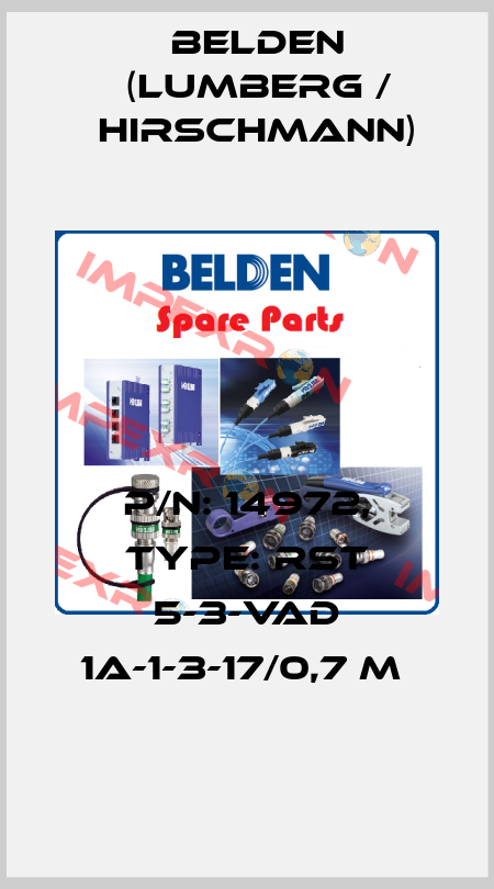 P/N: 14972, Type: RST 5-3-VAD 1A-1-3-17/0,7 M  Belden (Lumberg / Hirschmann)