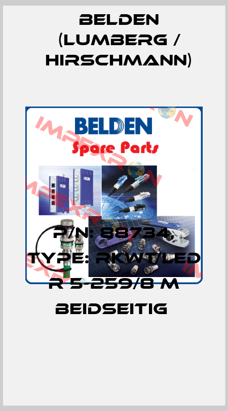 P/N: 88734, Type: RKWT/LED R 5-259/8 M beidseitig  Belden (Lumberg / Hirschmann)