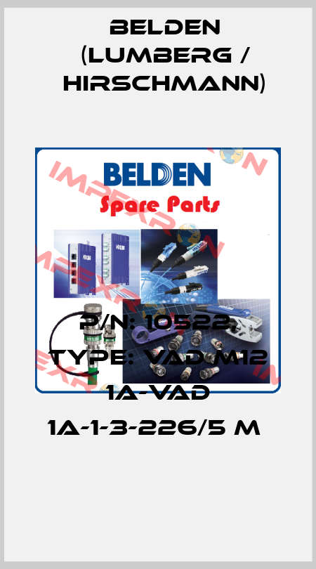 P/N: 10522, Type: VAD M12 1A-VAD 1A-1-3-226/5 M  Belden (Lumberg / Hirschmann)