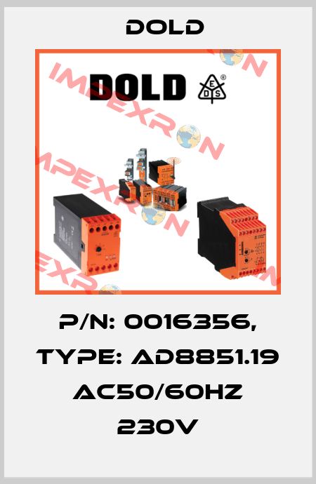 p/n: 0016356, Type: AD8851.19 AC50/60HZ 230V Dold