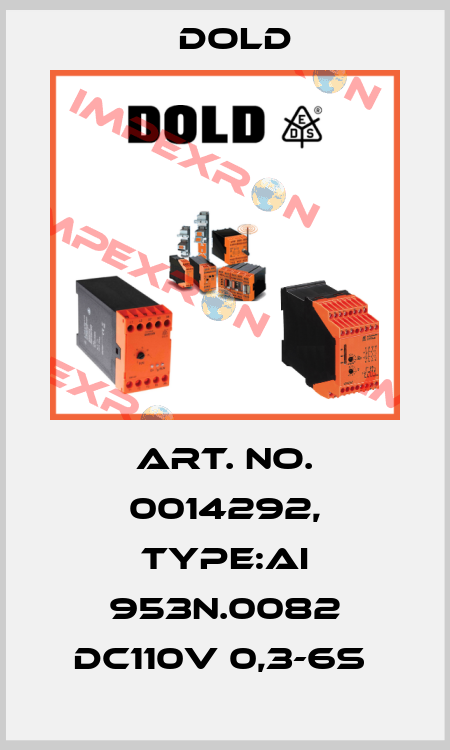 Art. No. 0014292, Type:AI 953N.0082 DC110V 0,3-6S  Dold