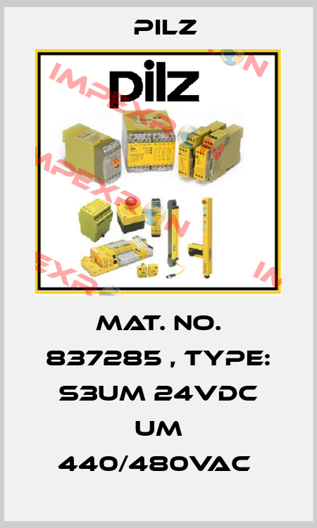 Mat. No. 837285 , Type: S3UM 24VDC UM 440/480VAC  Pilz
