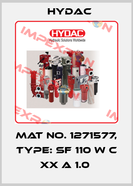 Mat No. 1271577, Type: SF 110 W C XX A 1.0  Hydac