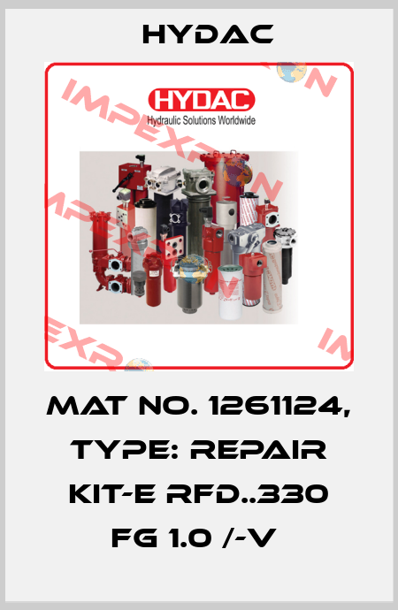 Mat No. 1261124, Type: REPAIR KIT-E RFD..330 FG 1.0 /-V  Hydac