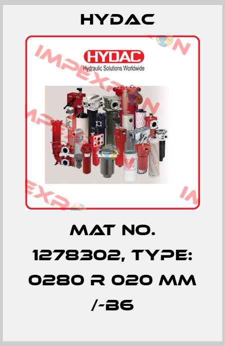 Mat No. 1278302, Type: 0280 R 020 MM /-B6 Hydac