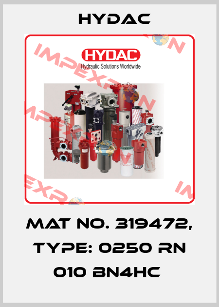 Mat No. 319472, Type: 0250 RN 010 BN4HC  Hydac