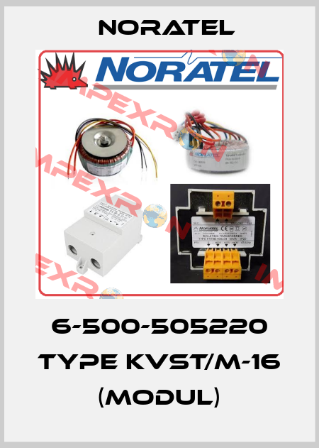6-500-505220 Type KVST/M-16 (modul) Noratel