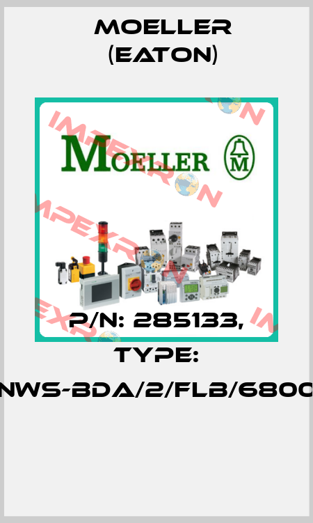 P/N: 285133, Type: NWS-BDA/2/FLB/6800  Moeller (Eaton)