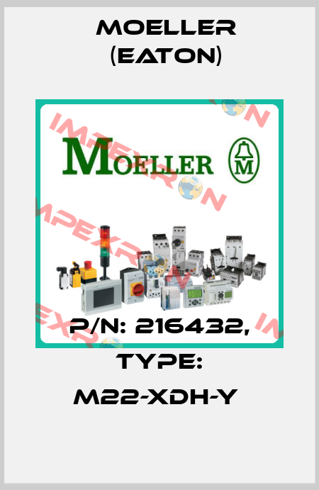 P/N: 216432, Type: M22-XDH-Y  Moeller (Eaton)