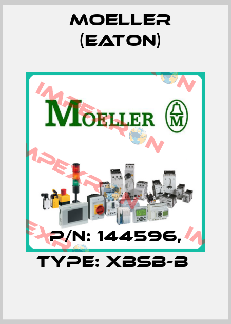 P/N: 144596, Type: XBSB-B  Moeller (Eaton)