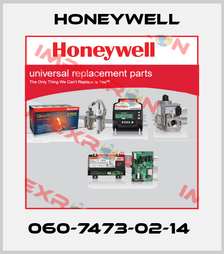 060-7473-02-14  Honeywell