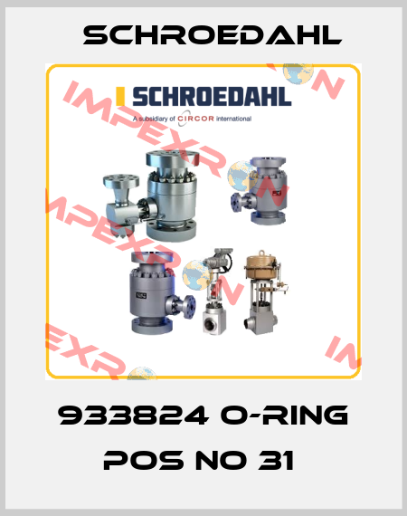933824 O-RING POS NO 31  Schroedahl