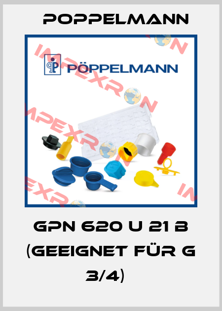 GPN 620 U 21 B (geeignet für G 3/4)   Poppelmann