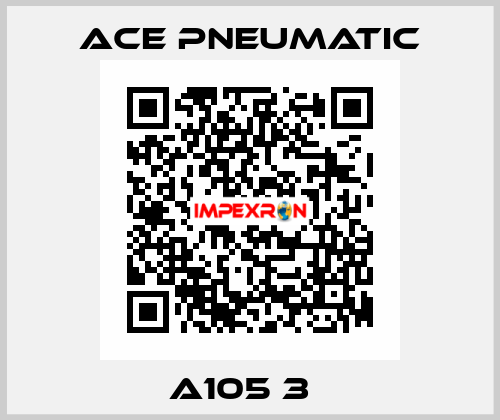 A105 3   Ace Pneumatic