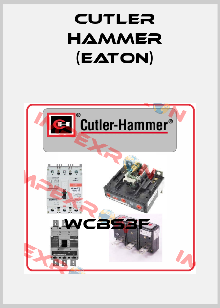WCBS3F  Cutler Hammer (Eaton)