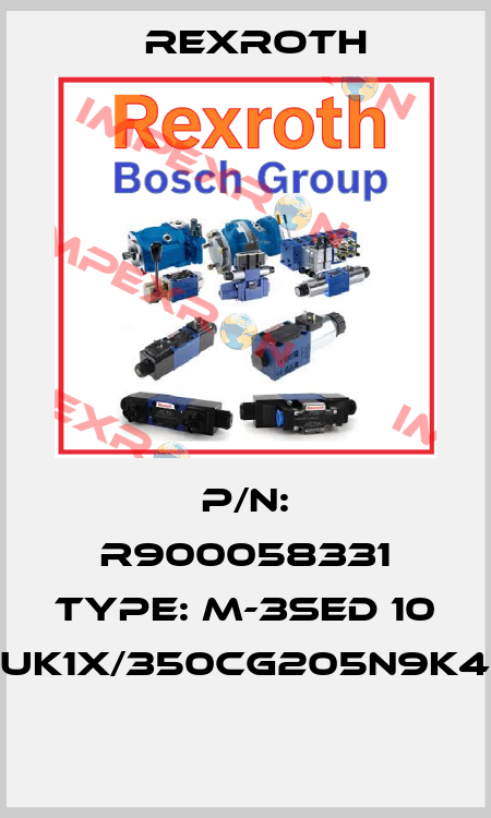 P/N: R900058331 Type: M-3SED 10 UK1X/350CG205N9K4  Rexroth