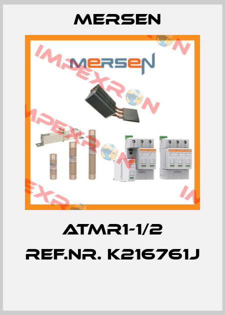 ATMR1-1/2 REF.NR. K216761J  Mersen