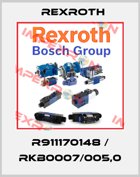 R911170148 / RKB0007/005,0 Rexroth