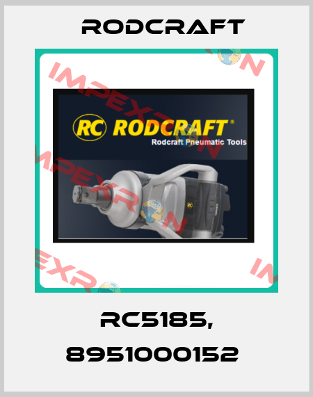RC5185, 8951000152  Rodcraft