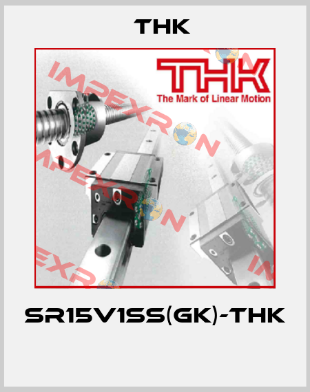 SR15V1SS(GK)-THK  THK