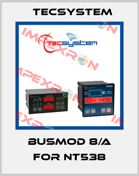 BUSMOD 8/A for NT538 Tecsystem