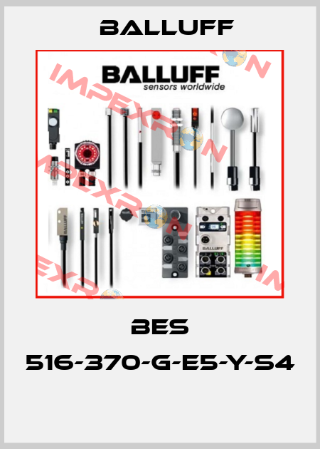 BES 516-370-G-E5-Y-S4  Balluff