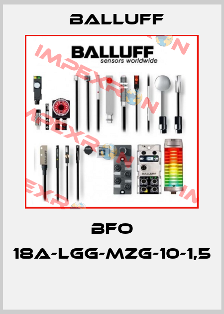 BFO 18A-LGG-MZG-10-1,5  Balluff