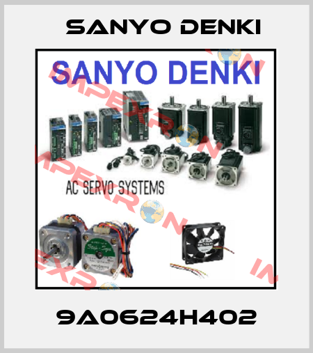 9A0624H402 Sanyo Denki