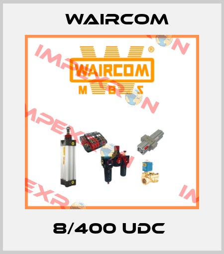 8/400 UDC  Waircom