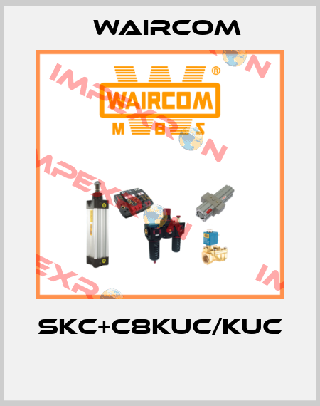 SKC+C8KUC/KUC  Waircom