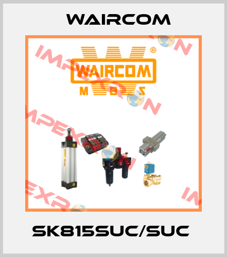 SK815SUC/SUC  Waircom