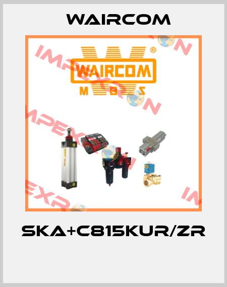 SKA+C815KUR/ZR  Waircom