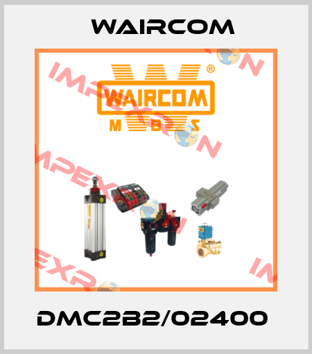 DMC2B2/02400  Waircom