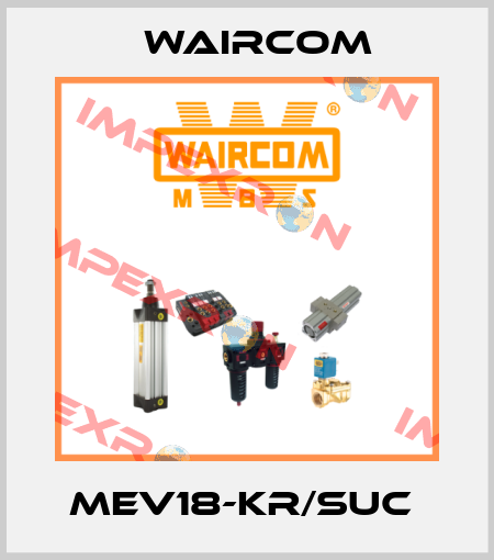 MEV18-KR/SUC  Waircom