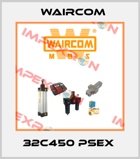 32C450 PSEX  Waircom