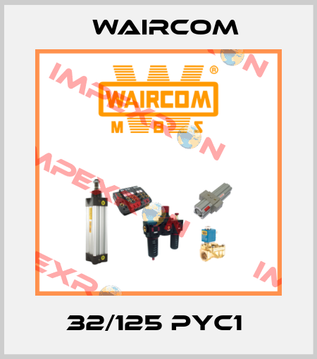 32/125 PYC1  Waircom