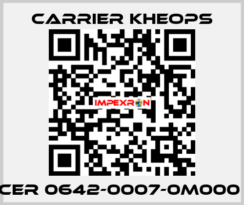 CER 0642-0007-0M000  Carrier Kheops